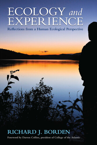 Ecology and Experience: Reflections from a Human Ecological Perspective