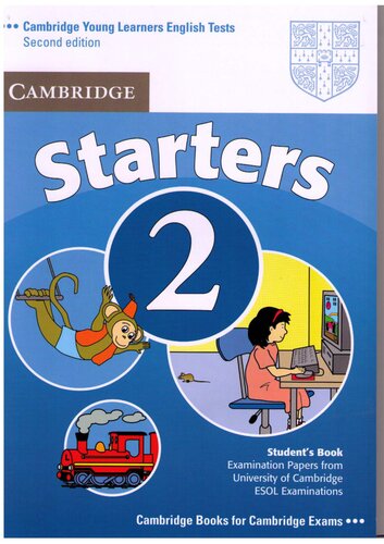 Cambridge Young Learners English Tests Starters 2 Student's Book: Examination Papers from the University of Cambridge ESOL Examinations