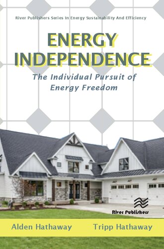 Energy Independence: The Individual Pursuit of Energy Freedom