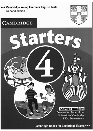 Cambridge Young Learners English Tests Starters 4 Answer Booklet: Examination Papers from the University of Cambridge ESOL Examinations