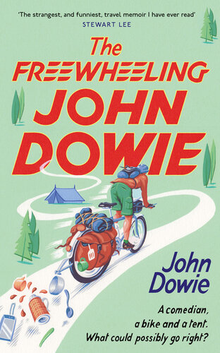 The Freewheeling John Dowie