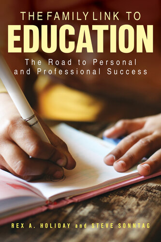 The Family Link to Education: The Road to Personal and Professional Success