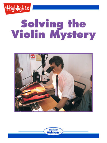 Solving the Violin Mystery