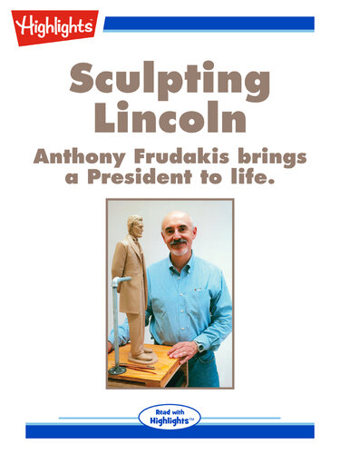 Sculpting Lincoln
