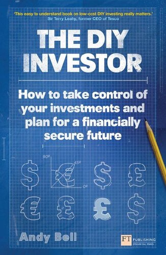 The DIY Investor: How to Take Control of Your Investments and Plan for a Financially Secure Future