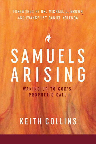 Samuels Arising: Waking Up to God's Prophetic Call