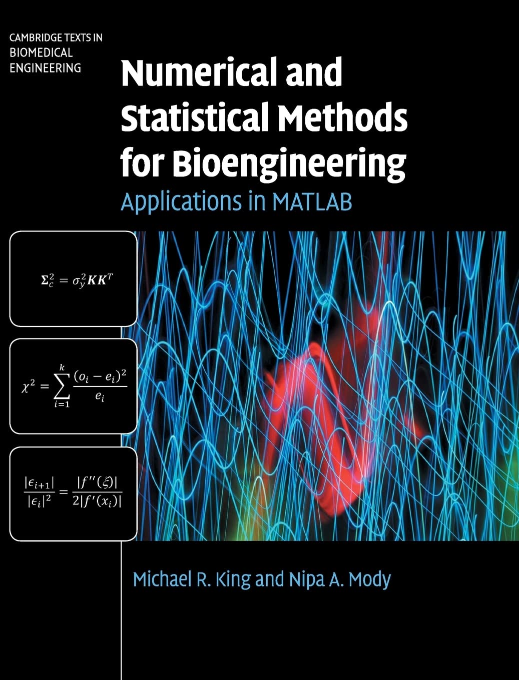 Numerical and Statistical Methods for Bioengineering: Applications in MATLAB (Instructor Solution Manual, Solutions)