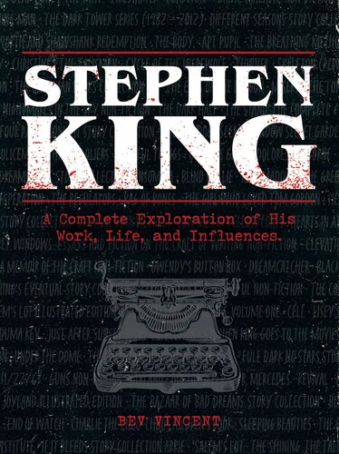 Stephen King: A Complete Exploration of His Work, Life, and Influences
