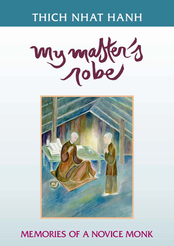 My Master's Robe: Memories of a Novice Monk