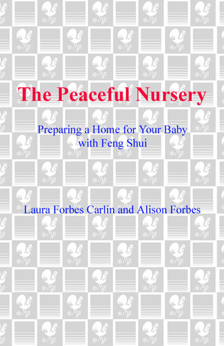 The Peaceful Nursery: Preparing A Home For Your Baby With Feng Shui