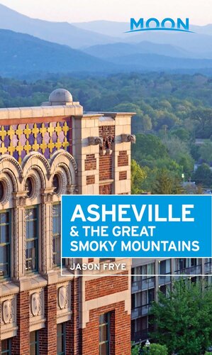 Moon Asheville & the Great Smoky Mountains