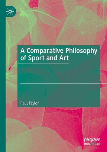 A Comparative Philosophy of Sport and Art