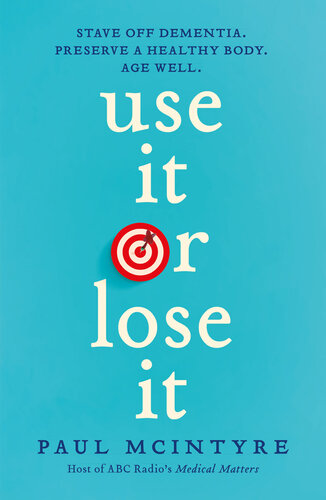 Use It or Lose It
