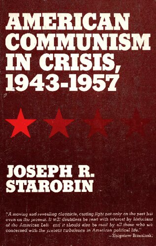 American Communism in Crisis, 1943-1957