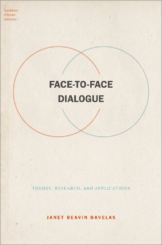 Face-to-Face Dialogue: Theory, Research, and Applications