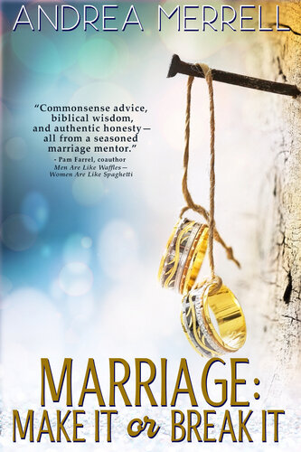 Marriage: Make It or Break It