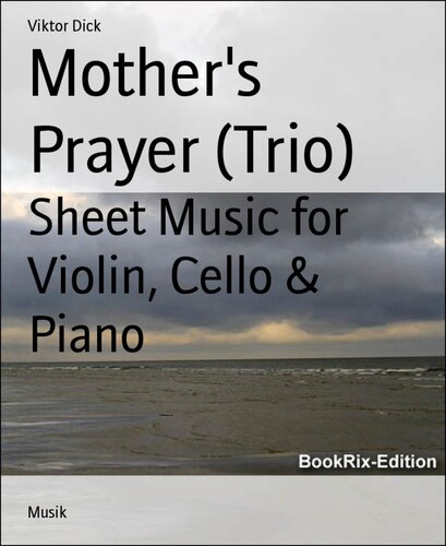 Mother's Prayer (Trio): Sheet Music for Violin, Cello & Piano