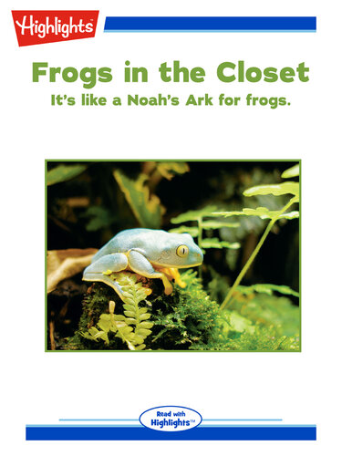 Frogs in the Closet