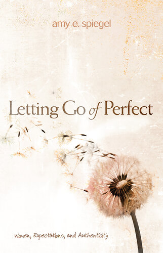 Letting Go of Perfect