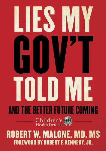Lies My Gov't Told Me, and the Better Future Coming