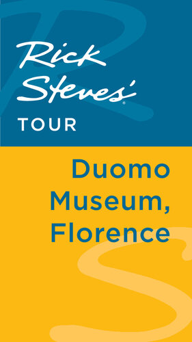 Rick Steves' Tour: Duomo Museum, Florence