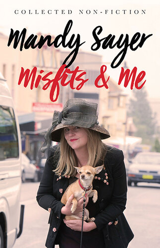 Misfits & Me: Collected Non-Fiction