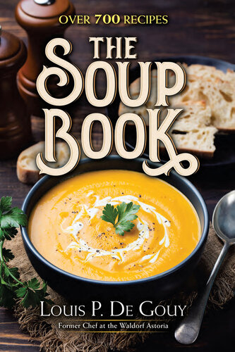 The Soup Book: Over 700 Recipes