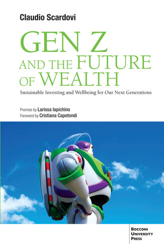 Gen Z and the Future of Wealth: Sustainable Investing and Wellbeing for Our Next Generations