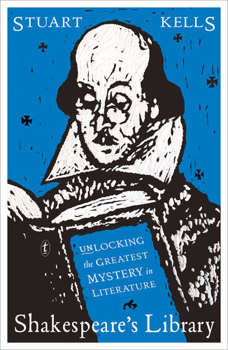 Shakespeare's Library: Unlocking the Greatest Mystery in Literature