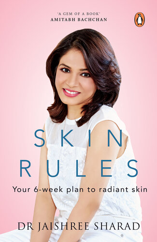 Skin Rules: Your 6-week Plan to Radiant Skin