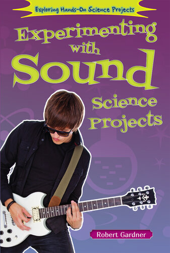 Experimenting with Sound Science Projects