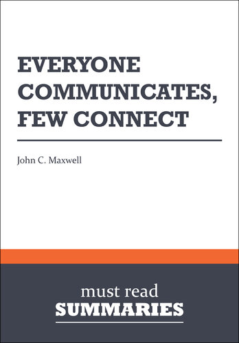 Everyone Communicates, Few Connect - John C. Maxwell