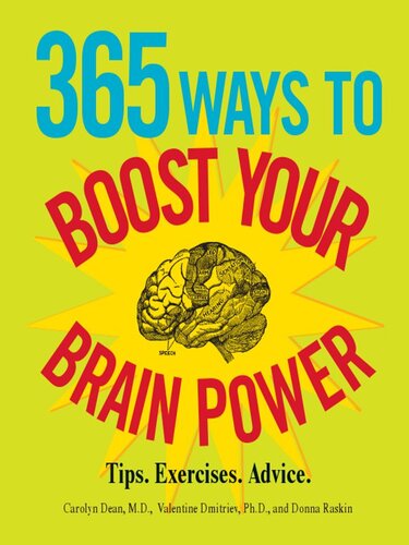 365 Ways to Boost Your Brain Power: Tips, Exercise, Advice