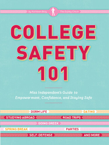 College Safety 101: Miss Independent's Guide to Empowerment, Confidence, and Staying Safe