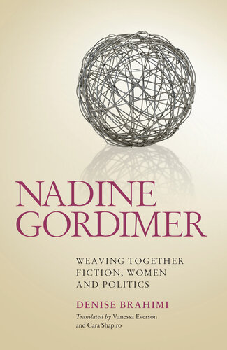 Nadine Gordimer: Weaving Together Fiction, Women and Politics