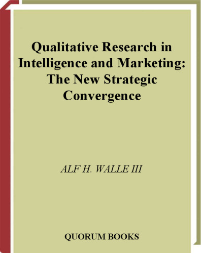 Qualitative Research In Intelligence And Marketing