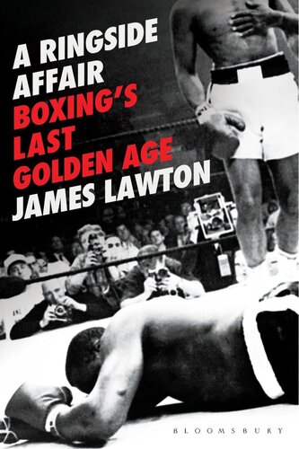 A Ringside Affair: Boxing's Last Golden Age