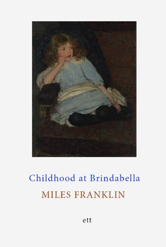 Childhood At Brindabella: My First Ten Years