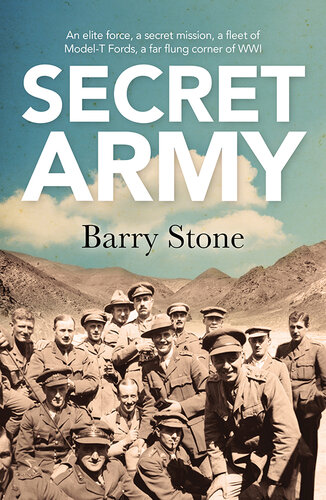 Secret Army: An elite force, a secret mission, a fleet of Model-T Fords, a far flung corner of WWI