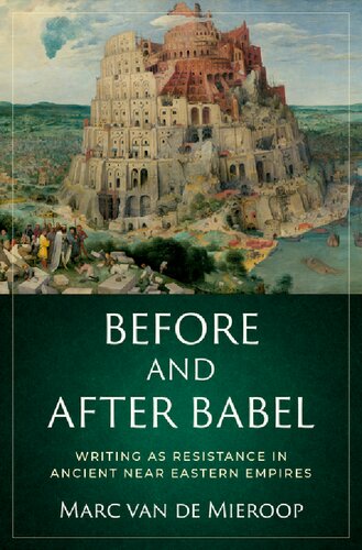 Before and after Babel: Writing as Resistance in Ancient Near Eastern Empires