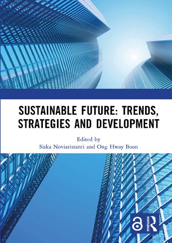 Sustainable Future: Trends, Strategies and Development: Proceedings of the 3rd Conference on Managing Digital Industry, Technology and Entrepreneurship, (CoMDITE 2022), Bandung, Indonesia, 24 May 2022
