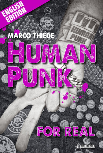 Human Punk For Real: An Autobiography [English Edition]