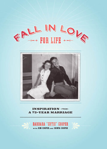 Fall in Love for Life: Inspiration from a 73-Year Marriage