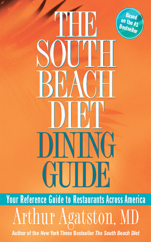 The South Beach Diet Dining Guide: Your Reference Guide to Restaurants Across America
