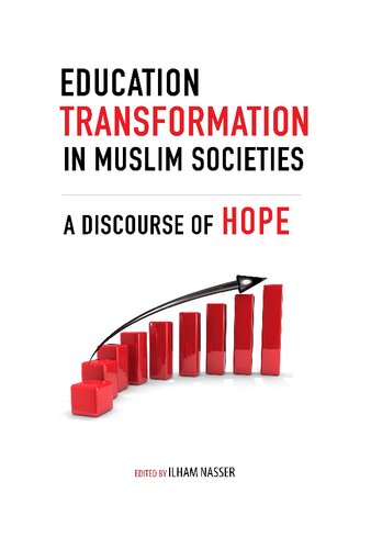 Education Transformation in Muslim Societies: A Discourse of Hope