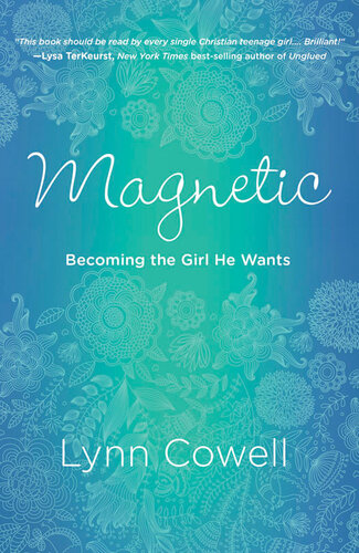 Magnetic: Becoming the Girl He Wants