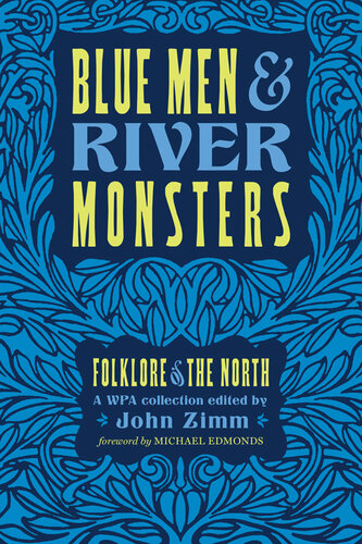 Blue Men and River Monsters: Folklore of the North