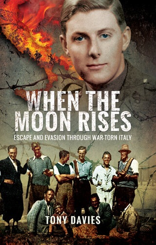 When the Moon Rises: Escape and Evasion Through War-torn Italy