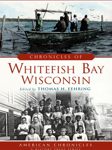 Chronicles of Whitefish Bay, Wisconsin