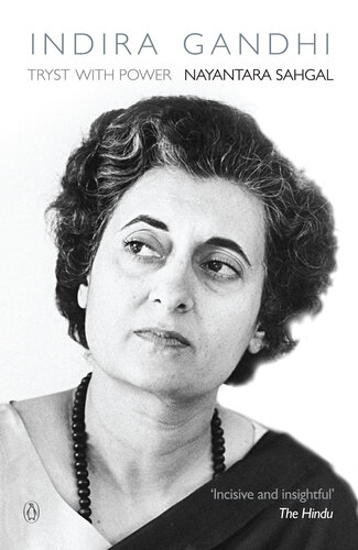 Indira Gandhi: Tryst with Power